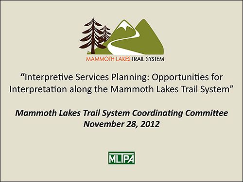 "Interpretive Services Planning: Opportunities for Interpretation Along the MLTS" PowerPoint Presentation - November 2012