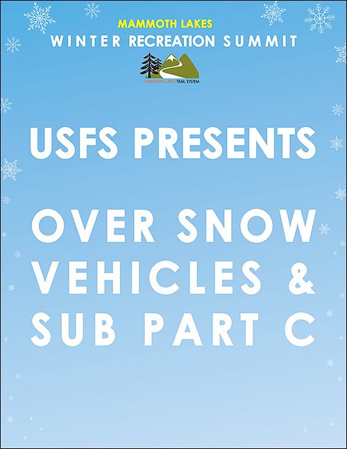 USFS: Over Snow Vehicles and Sub Part C