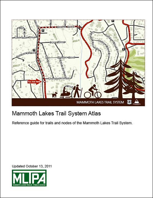 Mammoth Lakes Trail System Atlas - October 2011