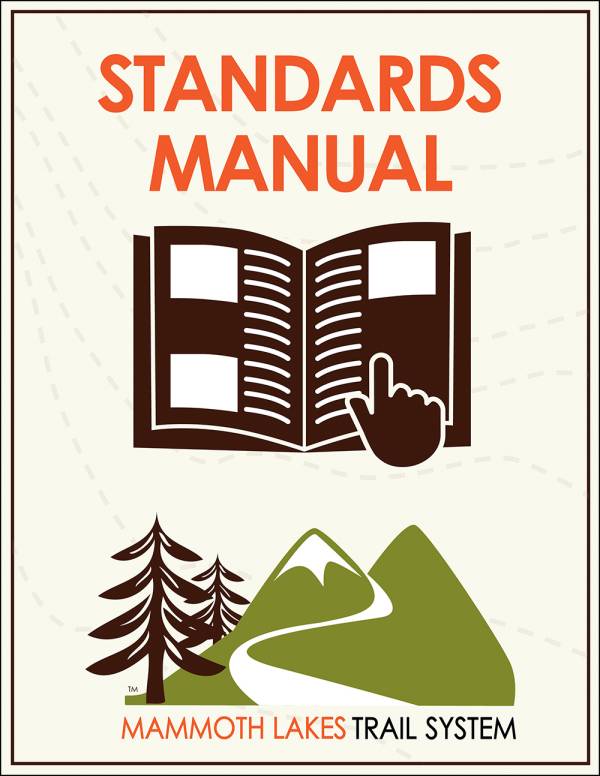 Mammoth Lakes Trail System Standards Manual - 2024